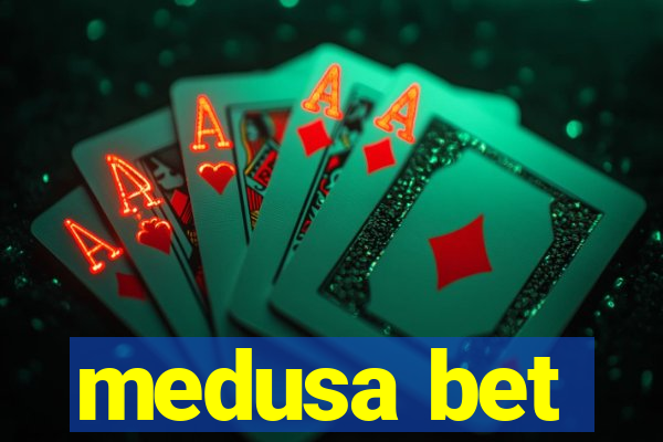 medusa bet